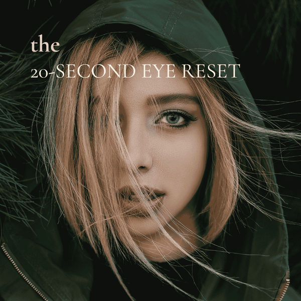 The 20-Second Eye Reset - sage & veda